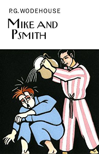 Mike and Psmith (Everyman's Library P G WODEHOUSE)
